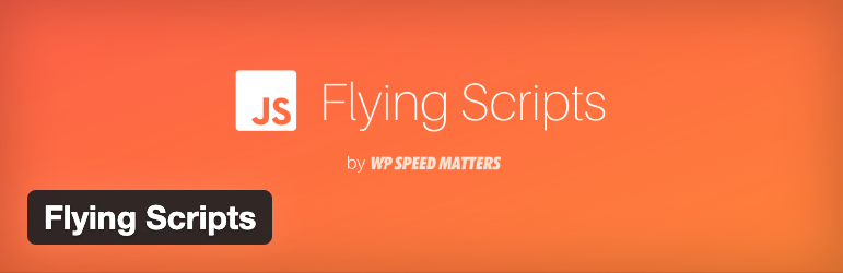 [表示速度]表示に関係ないjsを遅延読み込み「Flying Scripts」の画像